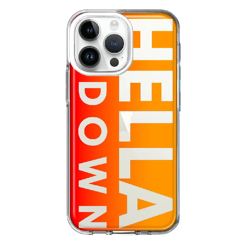 For Apple iPhone 15 Pro Orange Clear Funny Text Quote Hella Down Design Hybrid Protective Phone Case Cover