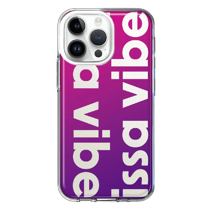 For Apple iPhone 15 Pro Purple Clear Funny Text Quote Issa Vibe Design Hybrid Protective Phone Case Cover