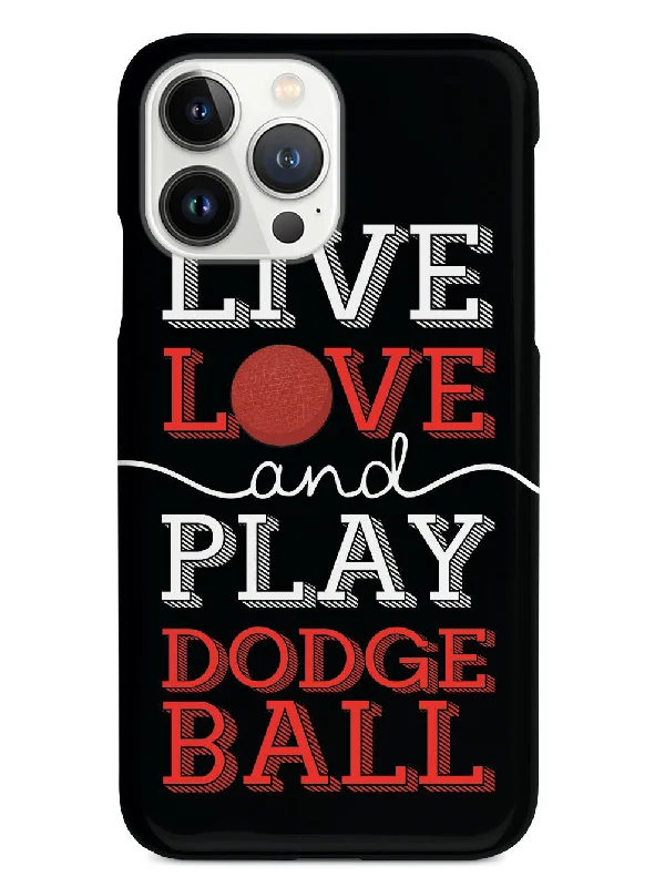 Live Love Play Dodgeball - Black Case