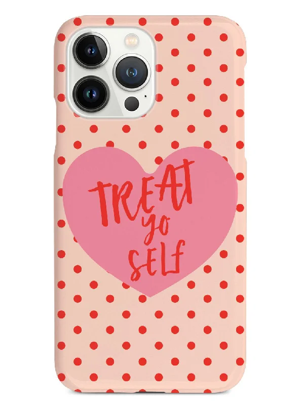 Treat Yo Self - Black Case