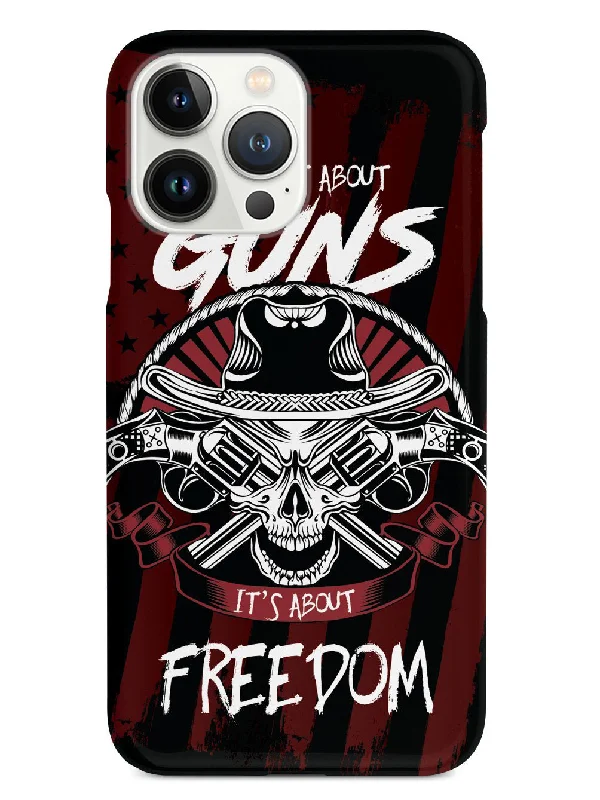 It's Not about Guns, It's About Freedom - Black Case