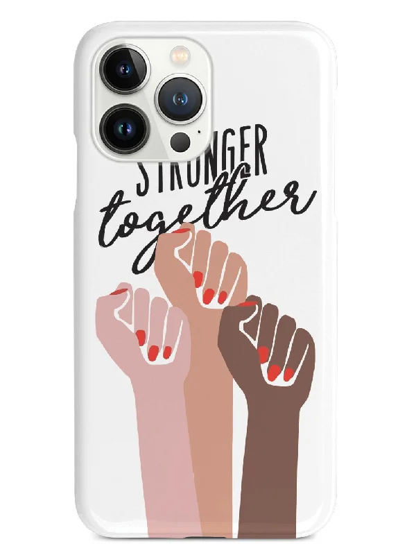 Stronger Together - Women's March Solidarity - White Case